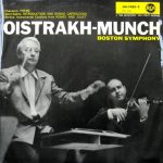 David Oistrakh*, Charles Munch, Boston Symphony Orchestra - Poeme / Introduction And Rondo Capriccioso / Instrumental Excerpts From Romeo And Juliet (LP, Mono)