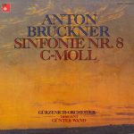 Anton Bruckner - Gürzenich-Orchester*, Günter Wand - Sinfonie Nr. 8 C-moll (2xLP, Album)
