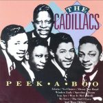 The Cadillacs - Peek A Boo (CD, Comp)