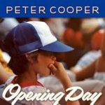 Peter Cooper (4) - Opening Day (CD, Album)