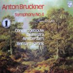 Anton Bruckner ; Concertgebouworkest, Bernard Haitink - Symphony No. 4 "Romantic" (LP)
