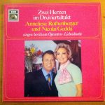 Anneliese Rothenberger und Nicolai Gedda - Zwei Herzen Im Dreivierteltakt (LP, Comp)