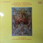 Franz Haselböck - Kuckuck•Nachtigall•Glockenspiel•Zimbelstern Und Andere Barocke Spielereyen (LP)