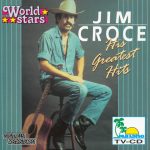 Jim Croce - His Greatest Hits (CD, Comp)