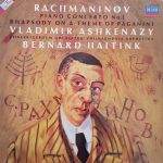 Rachmaninov*, Vladimir Ashkenazy, Concertgebouw Orchestra*, Philharmonia Orchestra, Bernard Haitink - Piano Concerto No. 1 / Rhapsody On A Theme Of Paganini (LP, Album)