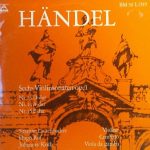 Händel* - Sechs Violinsonaten Op. 1 Nr. 13 D-dur /Nr. 14 A-dur /Nr. 15 E-dur (LP, Album)