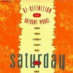 Hi-Definition Feat. Anthony Woods - Saturday (Friday Remix) (Long Version) (12", Maxi)