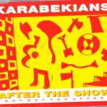 Karabekians - After The Show (But Not Too After) (CD, MiniAlbum)