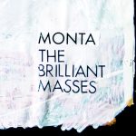 Monta (2) - The Brilliant Masses (CD, Album)