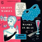 Emmerich Kálmán / Fred Raymond - Gräfin Mariza / Maske In Blau (Zwei Operetten-Querschnitte) (10")