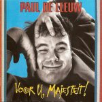Paul de Leeuw - Voor U, Majesteit! (CD, Album)