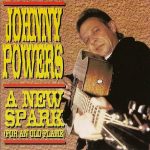 Johnny Powers - A New Spark (For An Old Flame) (CD, Album, RE)