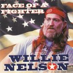 Willie Nelson - Face Of A Fighter (CD, Comp)