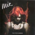 Mir* - Files From London (CD, Album)