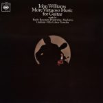 John Williams (7) - More Virtuoso Music For Guitar (Works By Bach • Reusner • Praetorius • Mudarra • Giuliani • Villa~Lobos • Torroba (LP, Album)