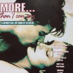 Various - More... Than I Can Say (15 Unforgettable Love Songs Of The Sixties) (CD, Comp)
