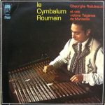 Gheorghe Radulesco Et Ses Violons Tsiganes De Muntenie - Le Cymbalum Roumain (LP, Album)