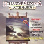 César Franck, Franz Liszt - Albert De Klerk - Complete Orgelwerken Vol. 3 (CD, Album)