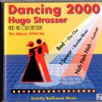 Hugo Strasser Und Sein Tanzorchester - Dancing 2000 (The Album 1995/96) (CD, Album)
