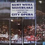 Kurt Weill - New York City Opera - Silverlake (A Winter's Tale) (2xLP, Album)
