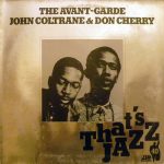 John Coltrane & Don Cherry - The Avant-Garde (LP, Album, RE, Gat)