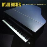 David Foster - The Symphony Sessions (LP, Album)