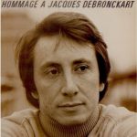 Jacques Debronckart - Hommage à Jacques Debronckart (LP, Comp)