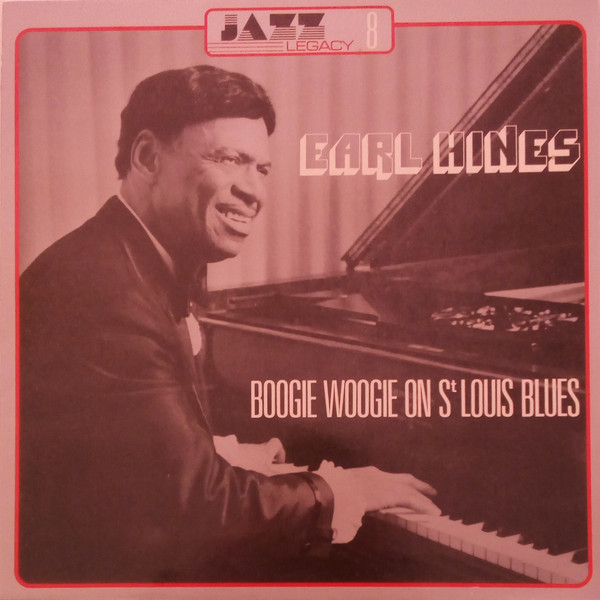 Earl Hines - Boogie Woogie On St. Louis Blues (LP, Album, RE)
