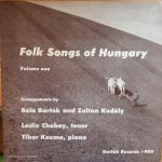 Béla Bartók, Zoltán Kodály, László Csabay, Tibor Kozma - Folk Songs Of Hungary, Volume One  (LP, Album)