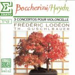 Luigi Boccherini / Joseph Haydn - Frédéric Lodéon, Theodor Guschlbauer - 3 Concertos Pour Violoncelle (CD, Album, RE)