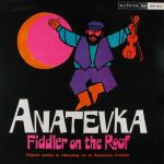 Joseph Stein, Jerry Bock, Lex Goudsmit - Anatevka (Fiddler On The Roof) (LP, Mono)