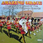 The Military Band Of The Royal Scots Dragoon Guards* - Amazing Grace (LP, RE)