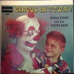 The Merle Evans Circus Band - Circus In Town! (LP)