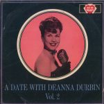 Deanna Durbin - A Date With Deanna Durbin Vol.2 (LP, Album, Mono)