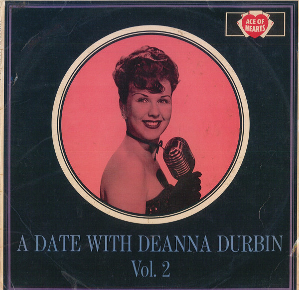 Deanna Durbin - A Date With Deanna Durbin Vol.2 (LP, Album, Mono)