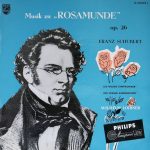 Franz Schubert, Wilhelm Loibner Conducting The Wiener Symphoniker And Wiener Kammerchor - Musik Zu "Rosamunde" Op. 26 (LP, Album, Mono)