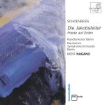 Schoenberg*, Rundfunkchor Berlin, Deutsches Symphonie-Orchester Berlin, Kent Nagano - Die Jakobsleiter  (SACD, Hybrid, Multichannel)