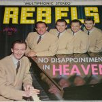 Rebels* - No Disappointments In Heaven (LP, Album)
