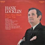 Hank Locklin - That's How Much I Love You (LP, Album)
