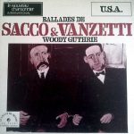 Woody Guthrie - Ballades De Sacco & Vanzetti (LP, Album, RE, Tri)