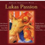 Johann Sebastian Bach - Charlotte Lehmann, Elisabeth Künstler, Georg Jelden, Ulrich Schaible, Balinger Kantorei, Kammerorchester des Collegium Musicum Tübingen* Conductor Gerhard Rehm - Lukas Passion (2xCD, Album, RE)