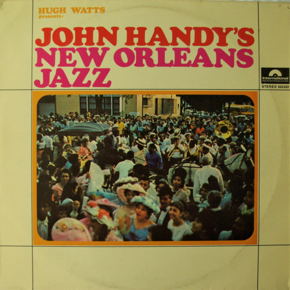 John Handy* - John Handy's New Orleans Jazz (LP)