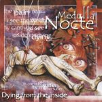 Medulla Nocte - Dying From The Inside (CD, Album)