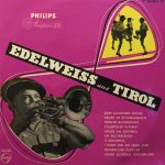 Bauernkapelle Die Lustigen Inntaler*, Jodlerduo Gasser - Stadlmayr*, Südtiroler Volkstanzgruppe "Schlernhexen"*, Gesangstrio Geschwister Egger, Mayrhofen, Zillertal*, Das Innsbrucker Kleeblattl - Edelweiss Aus Tirol (10", Comp, Mono)