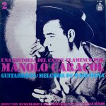Manolo Caracol Guitarrista:  Melchor De Marchena - Una Historia Del Cante Flamenco Por Manolo Caracol / 2 (LP, Album, Promo, RE)