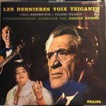 Valia Dimitrievitch & Volodia Poliakof - Les Dernières Voix Tziganes : Enregistrement Supervisé Par Joseph Kessel (LP, Album)