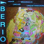 Berio* - Visage, Sequenza III, Cinque Variazioni, Circles (LP)