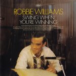 Robbie Williams - Swing When You're Winning (CD, Album, ims)
