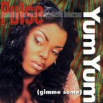 Pulse (3) Featuring Antoinette Roberson - Yum Yum (Gimme Some) (CD, Maxi)