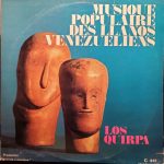 Los Quirpa - Musique Populaire Des Llanos Venezueliens (LP)